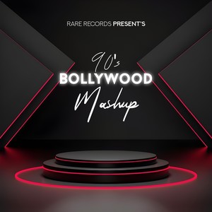 90's Bollywood Mashup