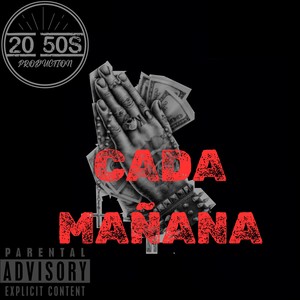 CADA MAÑANA (Explicit)