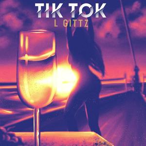 Tik Tok (Explicit)