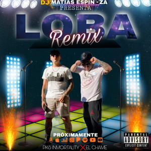 Loba (REMIX) [Explicit]