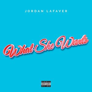What She Wants (Explicit)
