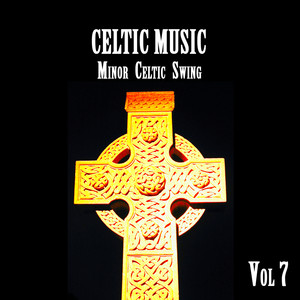 Celtic Music, Minor Celtic Swing, Vol 7