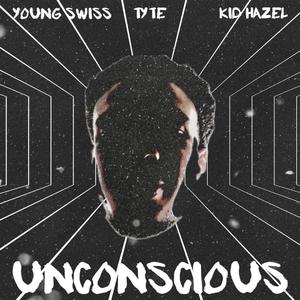 Unconscious (feat Tyte) [Explicit]