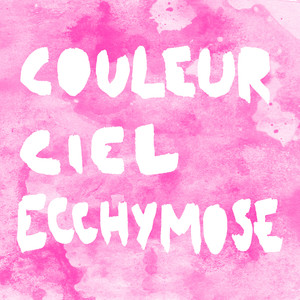 Couleur Ciel Ecchymose