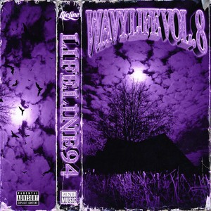 Wavy Life Vol. 8 (Chopped Not Slopped) [Explicit]