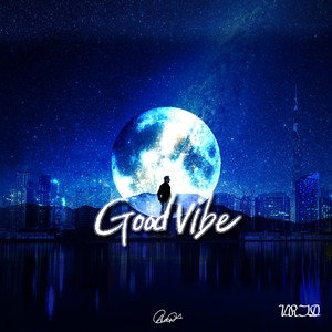 Good Vibe(Feat. Tori)