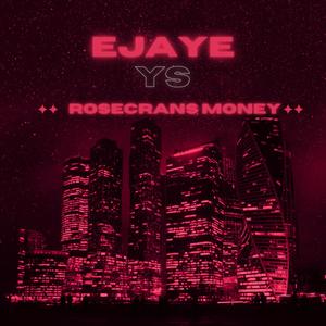 ROSECRANS MONEY (Explicit)