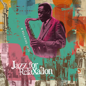 Jazz for Relaxation