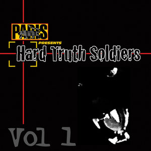 Paris Presents: Hard Truth Soldiers - Volume 1