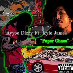 Paper Chase (feat. Kyle James) (Explicit)