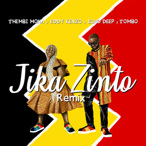 Jika Zinto (Remix)