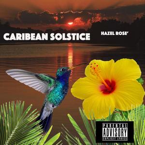 Caribean Solstice (Explicit)