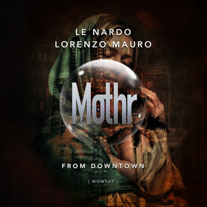 From Downtown (Original Mix)