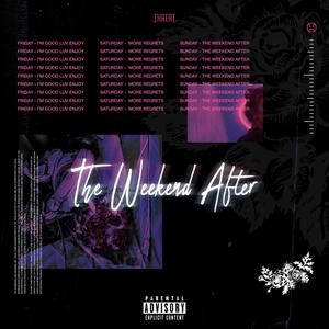 The Weekend After (Explicit)