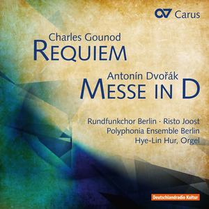 Gounod: Requiem - Dvořák: Mass in D Major