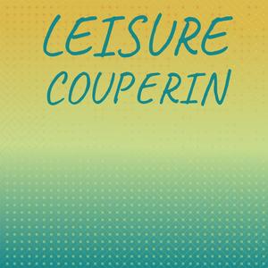 Leisure Couperin