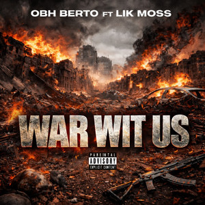 War Wit Us (Explicit)