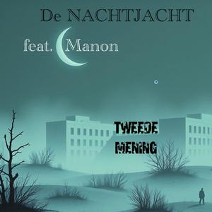 Tweede Mening (feat. Manon)