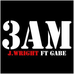 3am(feat. Gabe)