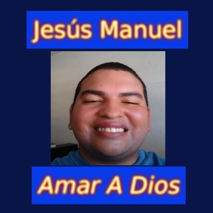 Amar a Dios