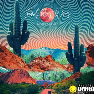 Find My Way (Explicit)