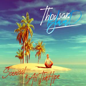 Thousand Island (feat. AllTheHipe)