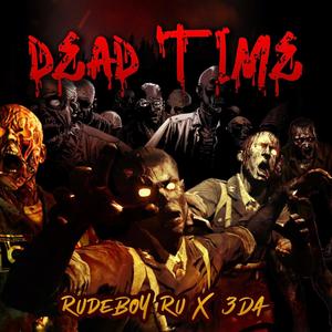 Dead Time (Explicit)