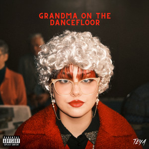 Grandma On The Dancefloor (Explicit)