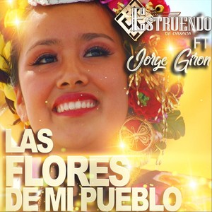 Las Flores De Mi Pueblo (feat. Jorge Giron)