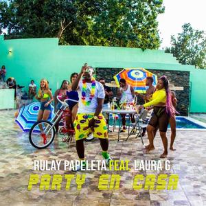 Party en Casa (feat. Laura G) (Explicit)