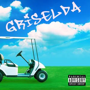 Griselda (Explicit)