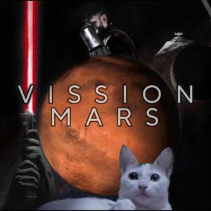 Vission Mars (Explicit)