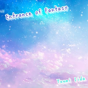 Entrance of Fantasy