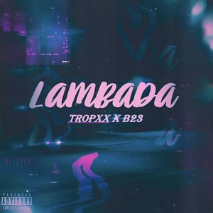 Lambada (Explicit)