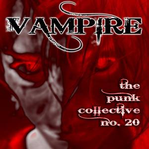 Vampire: The Punk Collective, Vol. 20