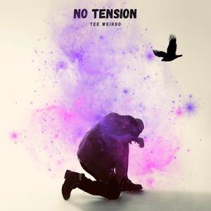 No Tension (Explicit)