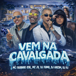 Vem Na Cavalgada (Explicit)