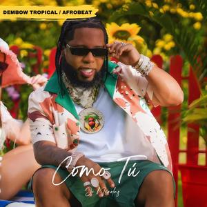 Como Tú (Dembow Tropical)
