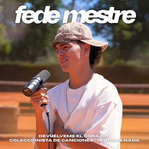 Devuélveme el Corazón / Coleccionista de Canciones / No Digas Nada