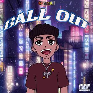 BALL OUT (feat. LIL LOBO) [Explicit]