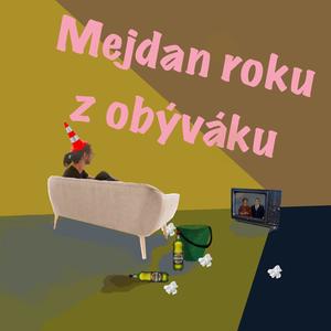 Mejdan roku z obýváku (Explicit)