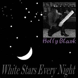 White Stars Every Night