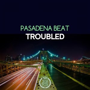 Troubled (Original Mix)