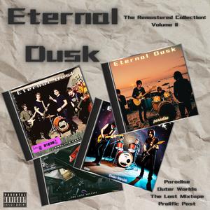 Eternal Dusk | The Remastered Collection: Volume 2