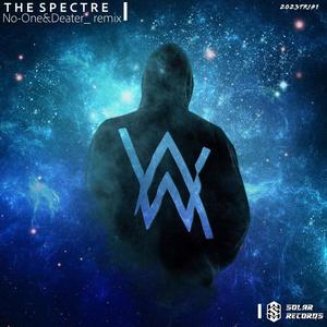 The Spectre (No-One&Deater_ Remix)
