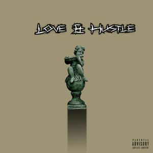 Love & Hustle (Explicit)