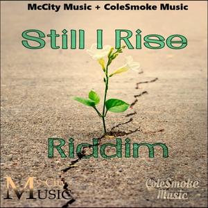 Still I Rise Riddim (Explicit)