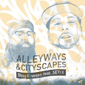 Alleyways & Cityscapes (feat. Seti X) [Explicit]