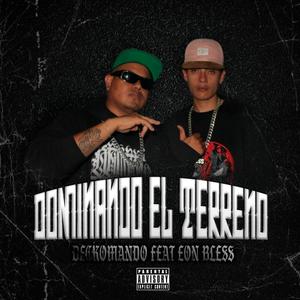 Dominando el terreno / Deckomando eon bless