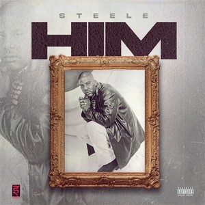 STEELE-HIM (Explicit)